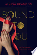 Bound to You