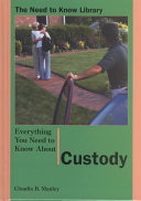 Everything You Need to Know about Custody