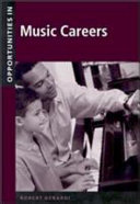 Opportunities in Music Careers, Revised Edition