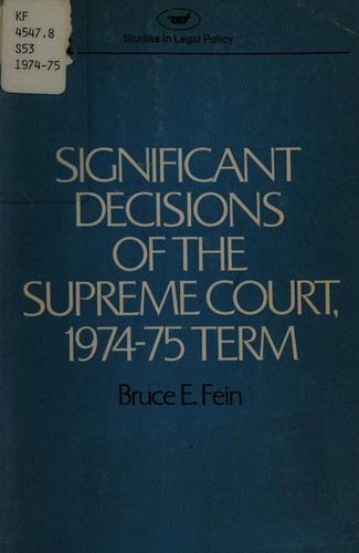 Significant Decisions of the Supreme Court 1974-75 Term