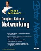  Peter Norton's complete guide to networking