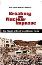 Breaking the Nuclear Impasse