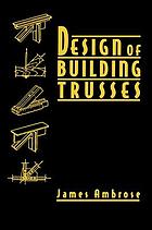 Design of building trusses