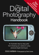 The Digital Photography Handbook