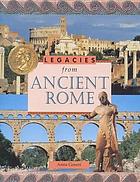 Legacies from Ancient Rome