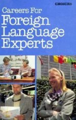 Careers for foreign language experts : interviews