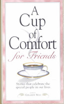 A Cup of Comfort for Friends