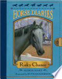 Horse Diaries #7: Risky Chance