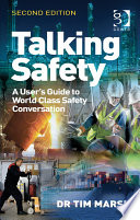 Talking Safety: a user's guide to world class safety conversation