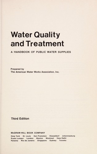  Water quality and treatment : a handbook of public water supplies