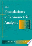 The Foundations of Econometric Analysis