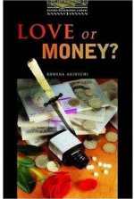 Love or money?