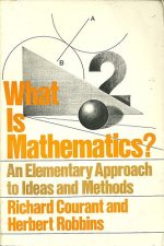 What is Mathematics? : An elementary approach to ideas and methods,