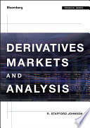 Derivatives Markets and Analysis