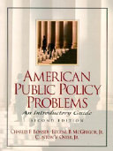 American Public Policy Problems : an introductory guide