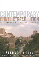 Contemporary Conflict Resolution : the prevention, management and transformation of deadly conflicts