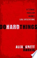 Do Hard Things