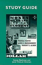 Study guide to accompany Money, banking and the economy [by] Thomas Mayer, James S. Duesenberry, Robert Z. Aliber : third edition