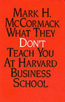 What They Don't Teach You at Harvard Business School