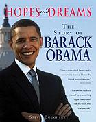 Hopes and dreams : the story of Barack Obama