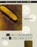 Micro-organisms and biotechnology