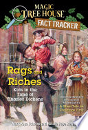 Rags and Riches: Kids in the Time of Charles Dickens