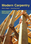 Modern carpentry : building construction details in easy-to-understand form