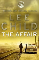 The Affair : a Reacher novel