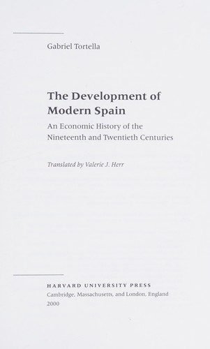 The development of modern Spain: an economic history of the nineteenth and twentieth centuries