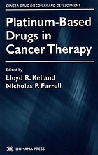 Platinum-Based Drugs in Cancer Therapy