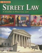 Street law : a course in practical law