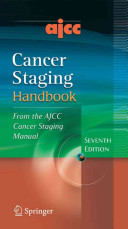 AJCC cancer staging handbook : from the AJCC cancer staging manual