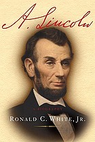 A. Lincoln : a biography