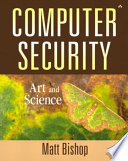 Computer Security: art and science