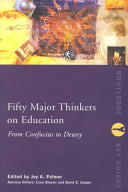 Fifty Major Thinkers on Education