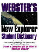 Webster's New Explorer Student Dictionary