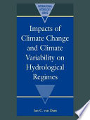 Impacts of Climate Change and Climate Variability on Hydrological Regimes