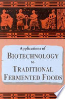 Applications of Biotechnology in Traditional Fermented Foods