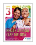 Level 3 Health and Social Care Diploma