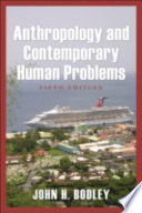 Anthropology and Contemporary Human Problems