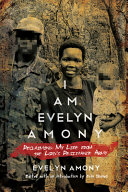 I Am Evelyn Amony: reclaiming my life from the Lord's Resistance Army