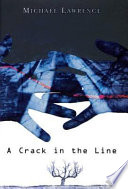 A Crack in the Line