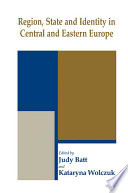 Region, State, and Identity in Central and Eastern Europe