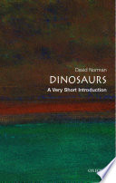 Dinosaurs: A Very Short Introduction