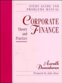 Corporate Finance, Study Guide and Problems Manual