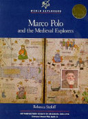 Marco Polo and the Medieval Explorers