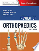 Review of Orthopaedics