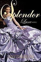 Splendor: a Luxe novel