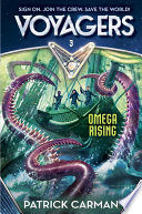 Voyagers: Omega Rising (Book 3)