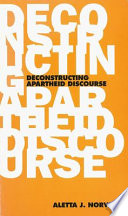 Deconstructing Apartheid Discourse